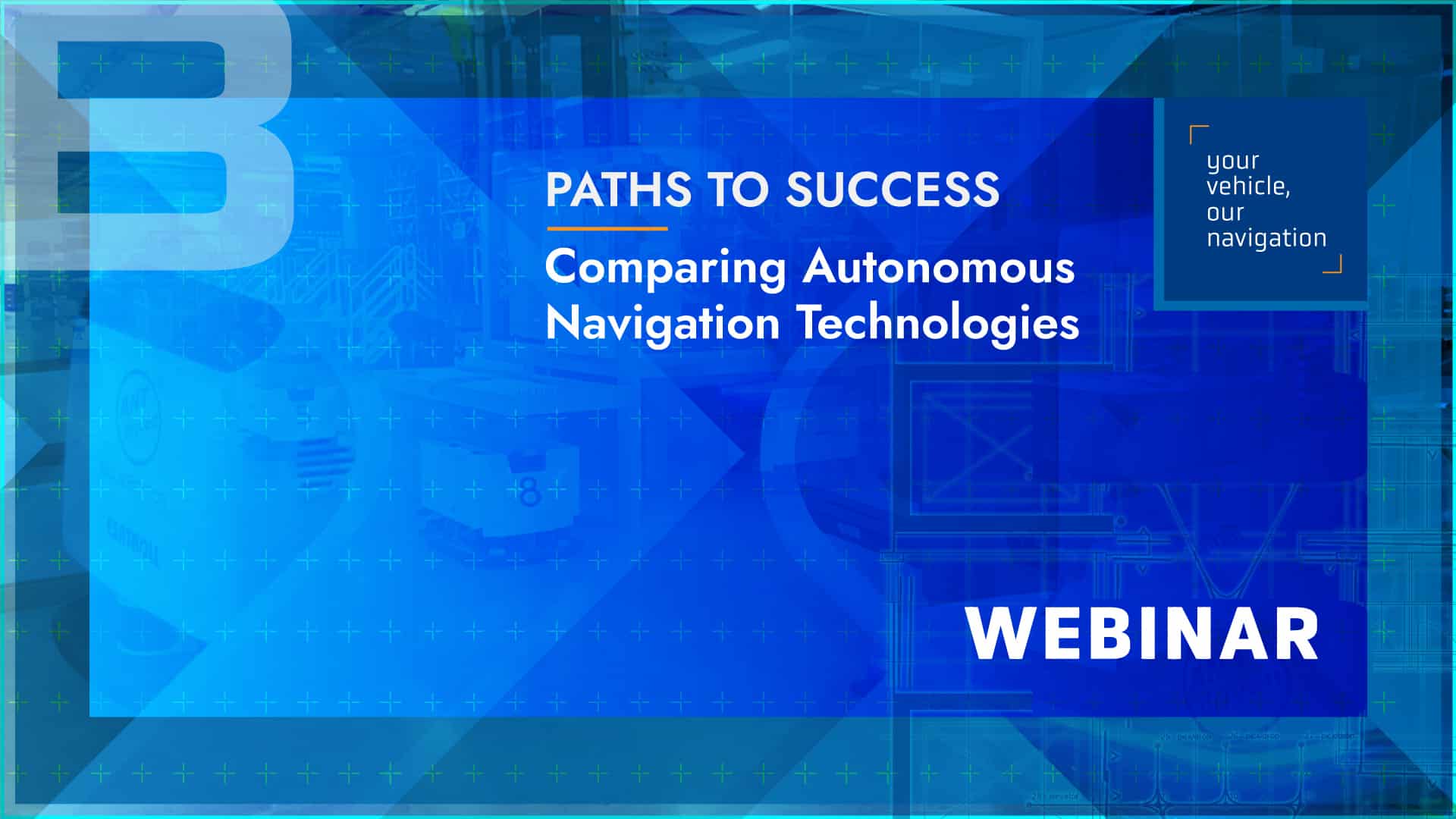 Webinar - Vergleich autonomer Navigationstechnologien